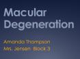 Macular Degeneration PowerPoint PPT Presentation