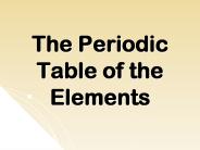 The Periodic Table of the Elements