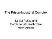 The Prison-Industrial Complex