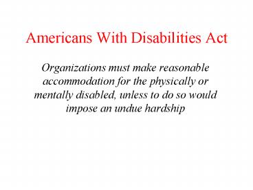 Americans With Disabilities Act