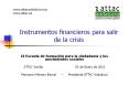 Instrumentos financieros para salir de la crisis PowerPoint PPT Presentation