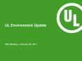 UL Environment Update PowerPoint PPT Presentation