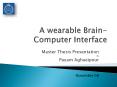 A wearable Brain-Computer Interface PowerPoint PPT Presentation