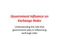 Government Influence on Exchange Rates PowerPoint PPT Presentation