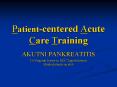Patient-centered Acute Care Training PowerPoint PPT Presentation