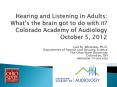 Hearing and Listening in Adults: What PowerPoint PPT Presentation