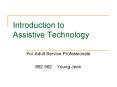 Introduction to Assistive Technology PowerPoint PPT Presentation