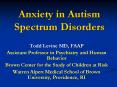 Anxiety in Autism Spectrum Disorders PowerPoint PPT Presentation