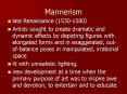 Mannerism PowerPoint PPT Presentation