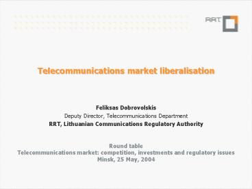 Telecommunications market liberalisation