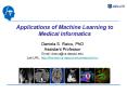 Applications of Machine Learning to Medical Informatics PowerPoint PPT Presentation