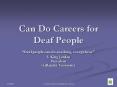 Can Do Careers for Deaf People PowerPoint PPT Presentation