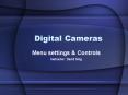 Digital Cameras PowerPoint PPT Presentation