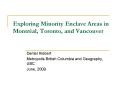 Exploring Minority Enclave Areas in Montr PowerPoint PPT Presentation