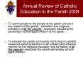 Annual Review of Catholic Education in the Parish 2009 PowerPoint PPT Presentation