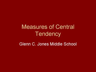 Measures of Central Tendency