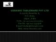 CERAMIC TABLEWARE PVT LTD S-707(A), Road No. 6, V.K.I.Area, Jaipur , India Tel No.  91 141 5104705/2330624 Fax No.  91 141 2331306 Email: bindia@bharatin.com Web: www.bharatin.com PowerPoint PPT Presentation