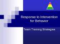 Response to Intervention for Behavior PowerPoint PPT Presentation