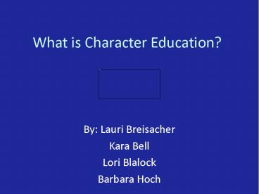 What is Character Education?