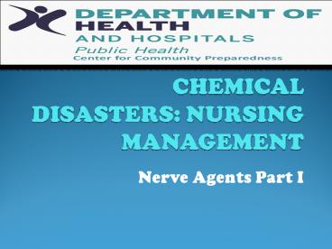 CHEMICAL DISASTERS: NURSING MANAGEMENT