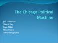 The Chicago Political Machine PowerPoint PPT Presentation