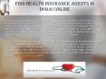 Find Health Insurance Agents In Dubai Online PowerPoint PPT Presentation