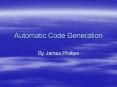 Automatic Code Generation PowerPoint PPT Presentation