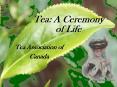 Tea: A Ceremony of Life PowerPoint PPT Presentation