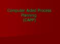 Computer Aided Process Planning (CAPP) PowerPoint PPT Presentation