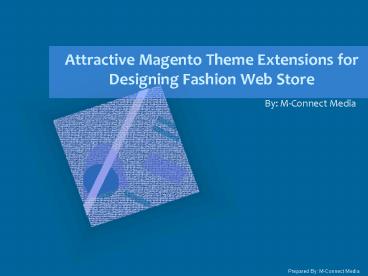 Best Fashion Magento Theme Design for Online Web Store