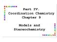 Part IV. Coordination Chemistry Chapter 9 PowerPoint PPT Presentation