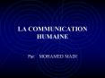 LA COMMUNICATION HUMAINE PowerPoint PPT Presentation