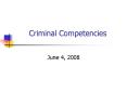Criminal Competencies PowerPoint PPT Presentation