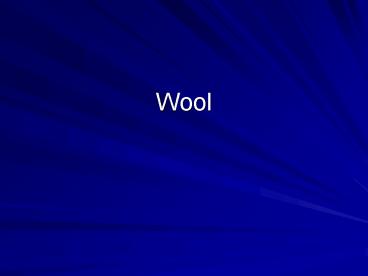 Wool