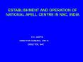 ESTABLISHMENT AND OPERATION OF NATIONAL APELL CENTRE IN NSC, INDIA PowerPoint PPT Presentation