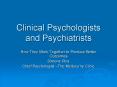 Clinical Psychologists and Psychiatrists PowerPoint PPT Presentation