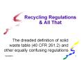 Recycling Regulations PowerPoint PPT Presentation