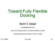 Toward Fully Flexible Docking
