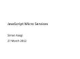 JavaScript Micro Services PowerPoint PPT Presentation