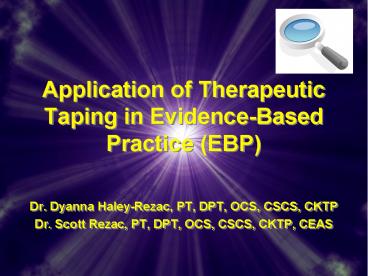 Application of Therapeutic Taping in Evidence-Based Practice (EBP)