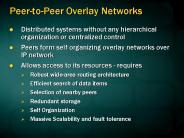 Peer-to-Peer Overlay Networks