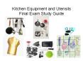 Kitchen Equipment and Utensils Final Exam Study Guide PowerPoint PPT Presentation