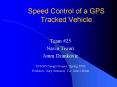 Speed Control of a GPS Tracked Vehicle PowerPoint PPT Presentation