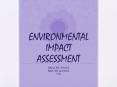 ENVIRONMENTAL IMPACT ASSESSMENT PowerPoint PPT Presentation