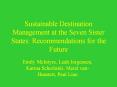 Sustainable Destination Management at the Seven Sister States: Recommendations for the Future PowerPoint PPT Presentation