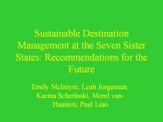 Sustainable Destination Management at the Seven Sister States: Recommendations for the Future