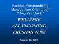 Fashion Merchandising Management Orientation **Two Year AAS** PowerPoint PPT Presentation