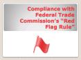 Compliance with Federal Trade Commission PowerPoint PPT Presentation