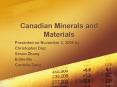 Canadian Minerals and Materials PowerPoint PPT Presentation