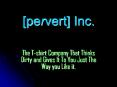 [pervert] Inc. PowerPoint PPT Presentation